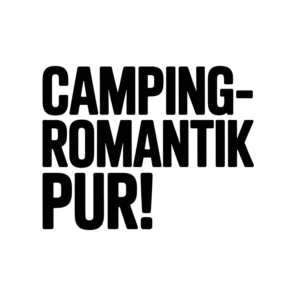 Camping-Romantik pur!