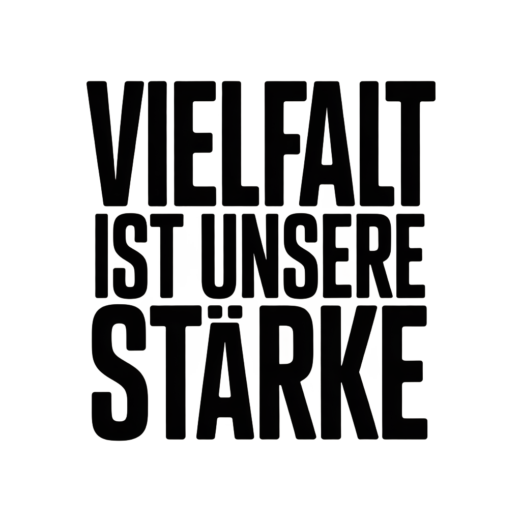 Vielfalt ist unsere Stärke