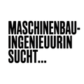 MASCHINENBAUINGENIEURIN SUCHT…