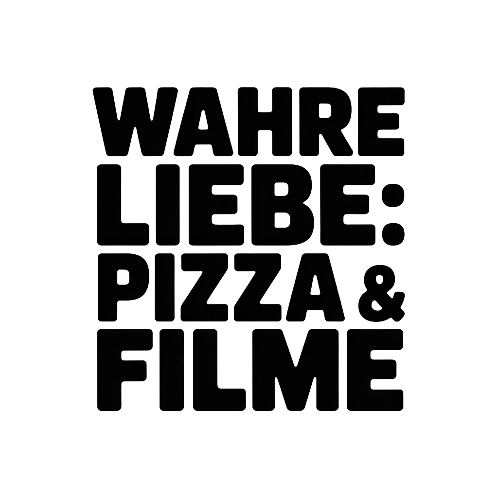 Wahre Liebe: Pizza & Filme