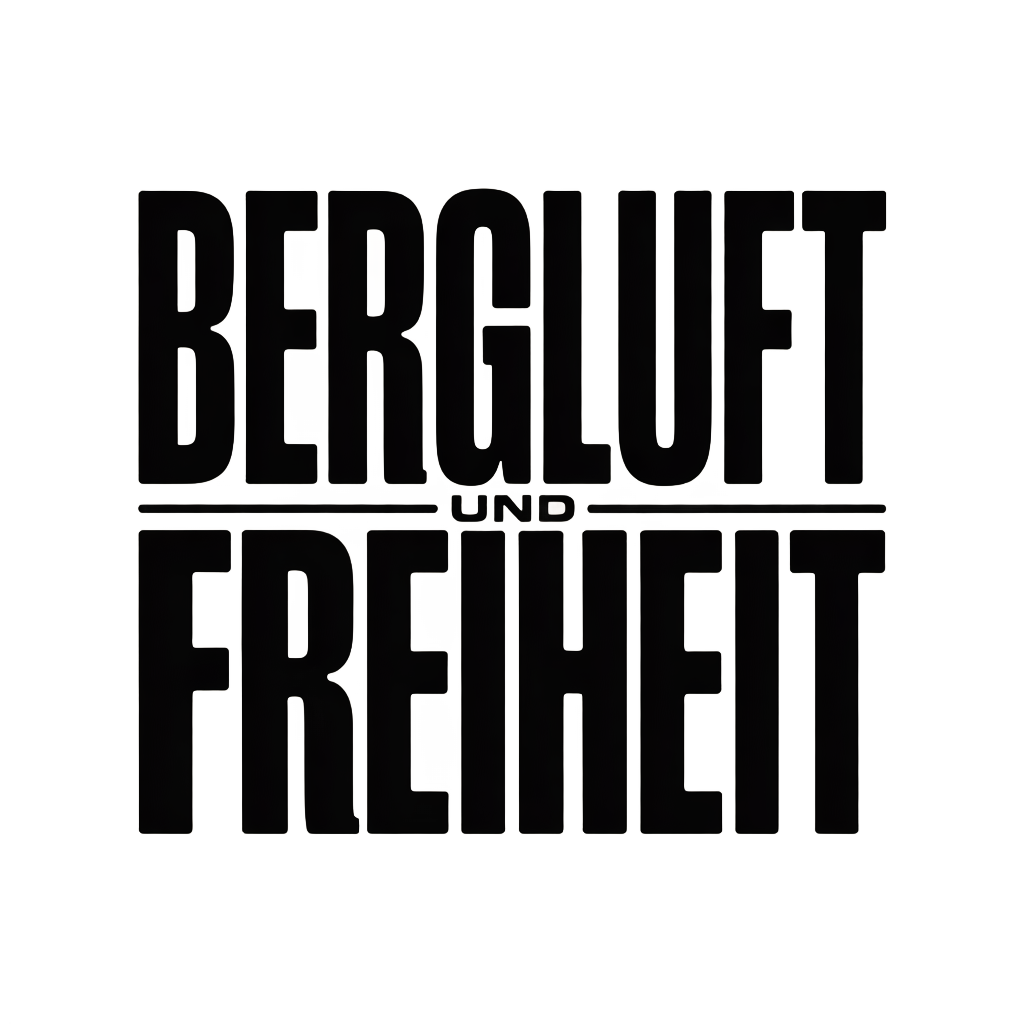 Bergluft und Freiheit