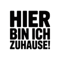 Hier bin ich zuhause!
