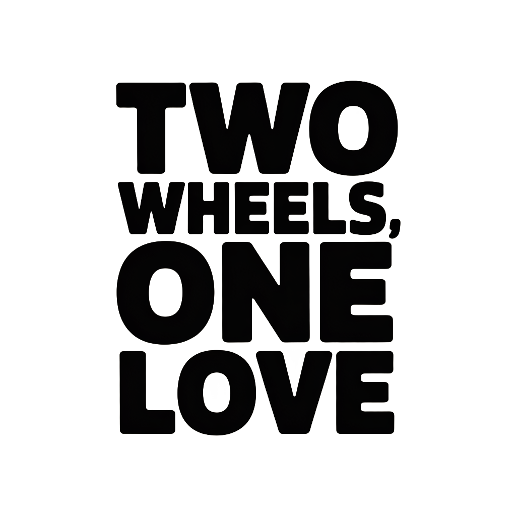 Two Wheels, One Love