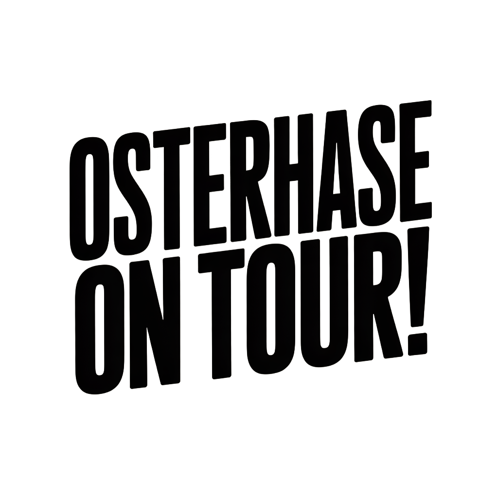 Osterhase on Tour!