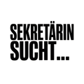 SEKRETÄRIN SUCHT…