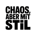 Chaos, aber mit Stil