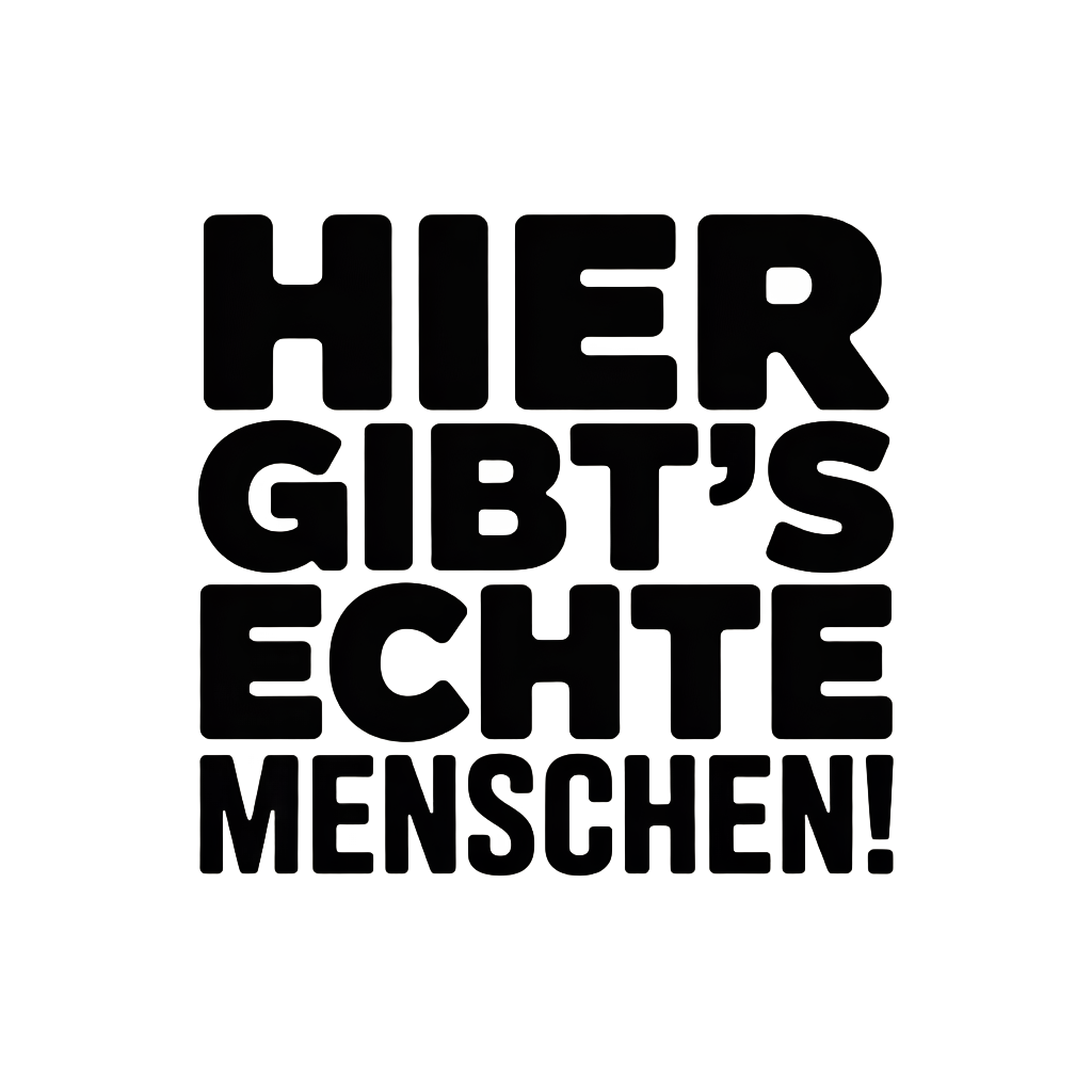 Hier gibt's echte Menschen!
