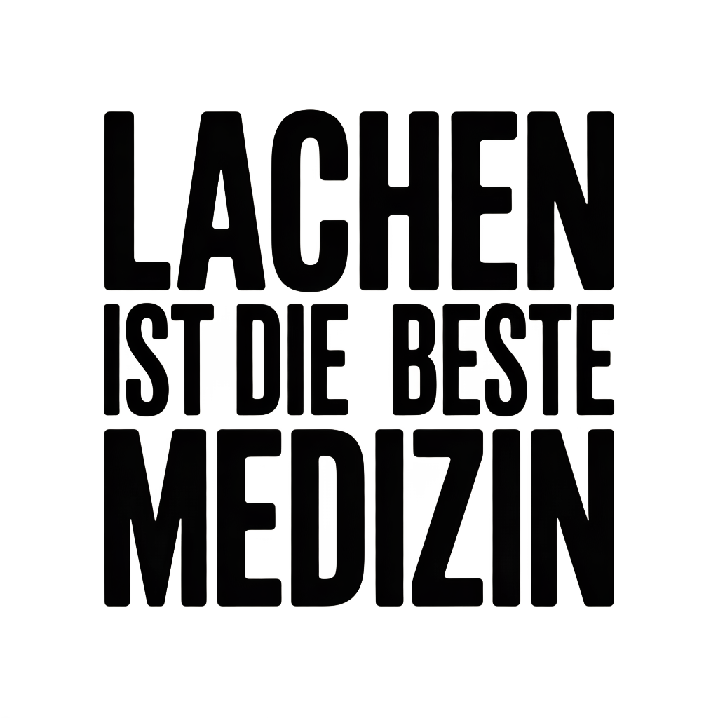 Lachen ist die beste Medizin