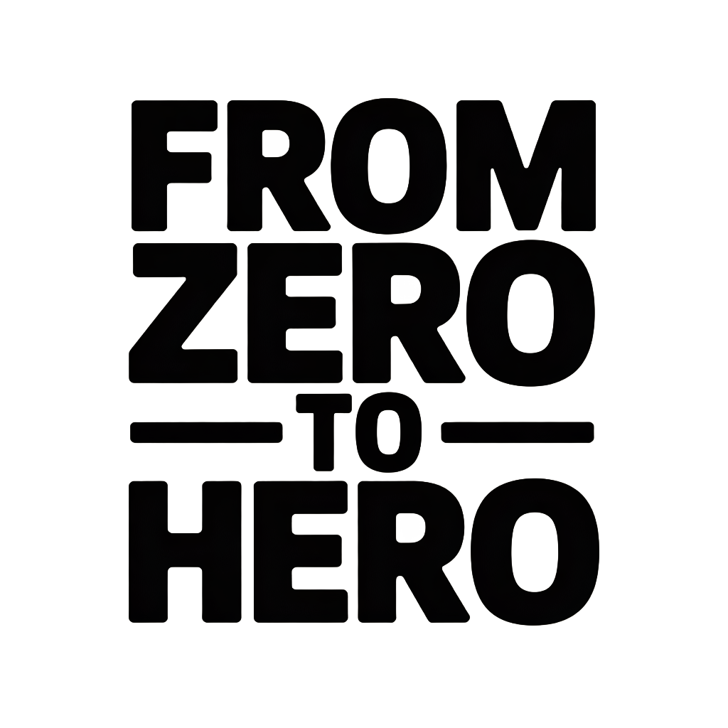 From zero to hero