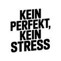 Kein Perfekt, kein Stress