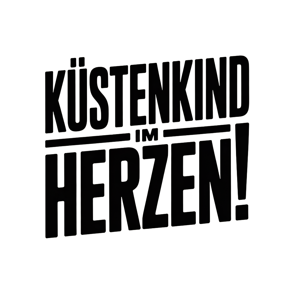 Küstenkind im Herzen!