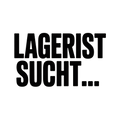 LAGERIST SUCHT…