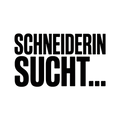 SCHNEIDERIN SUCHT…
