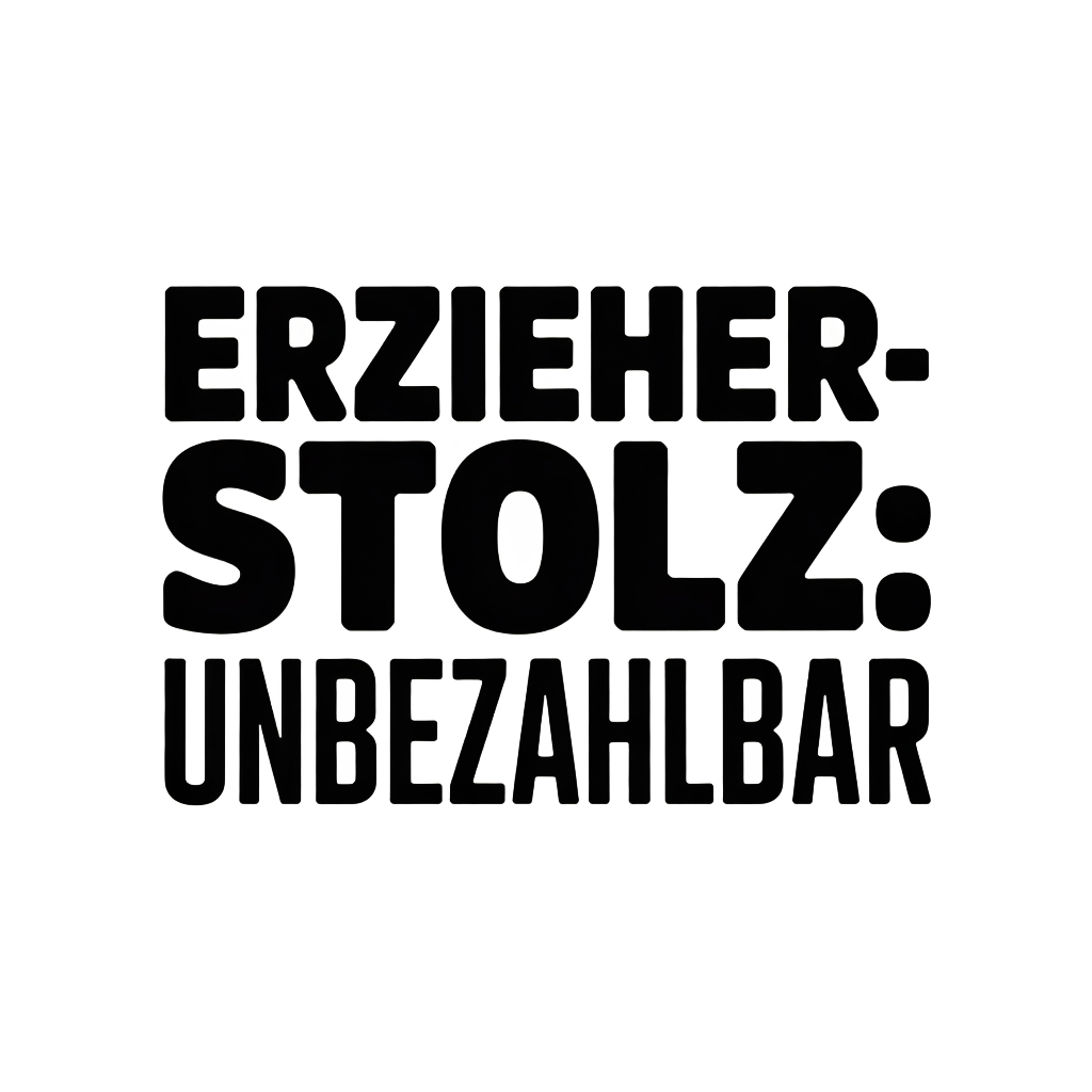 Erzieher-Stolz: Unbezahlbar