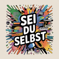 Sei du selbst